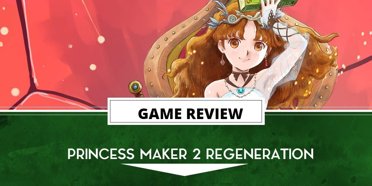 Princess Maker 2 Regeneration Review (NSW) | The Outerhaven Princess Maker 2 Regeneration Review (NSW)