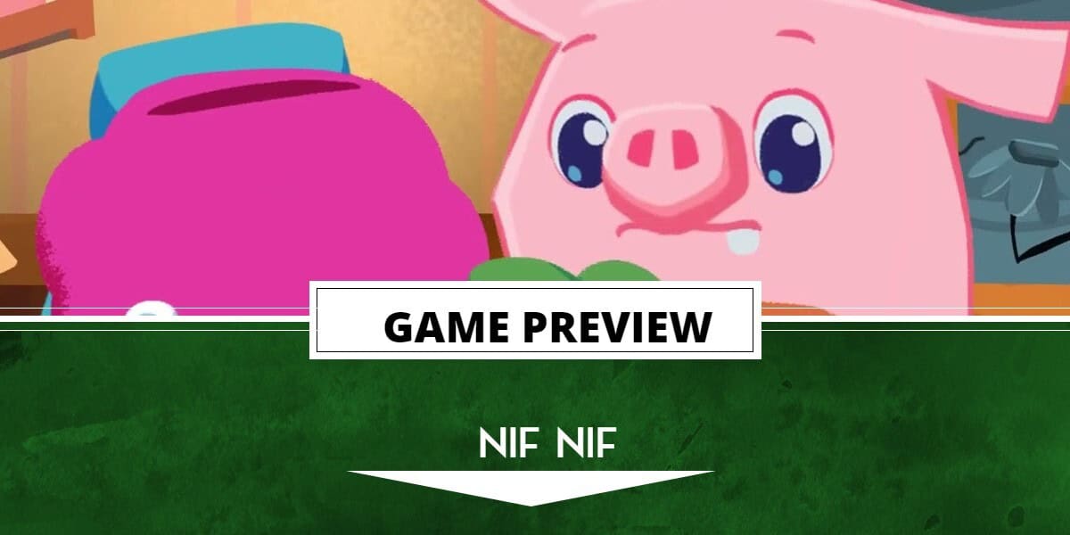 Nif Nif Preview | The Outerhaven