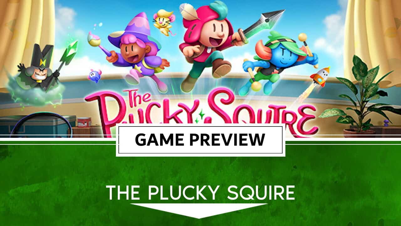 The Plucky Squire preview | The Outerhaven The Plucky Squire preview