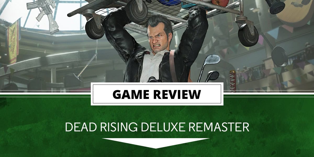 Dead_Rising_Deluxe_Remaster_-_Header | The Outerhaven Dead Rising Deluxe Remaster