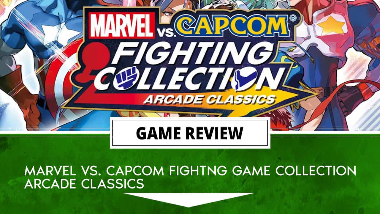 MVC FIGHTING GAME COLLECTION ARCADE CLASSICS REVIEW | The Outerhaven MVC FIGHTING GAME COLLECTION ARCADE CLASSICS REVIEW