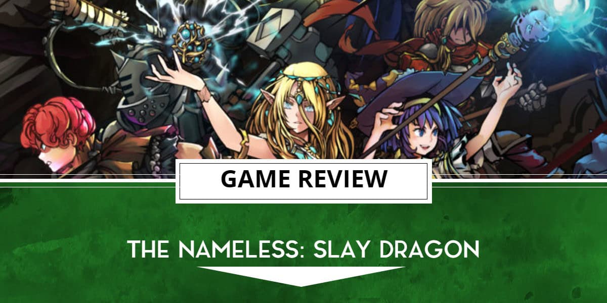 The Nameless Slay Dragon review | The Outerhaven Review Template for The Nameless: Slay Dragon