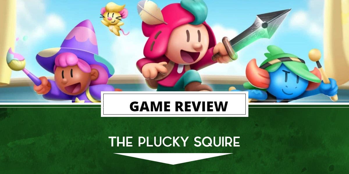 The Plucky Squire | The Outerhaven The Plucky Squire Review Header Image