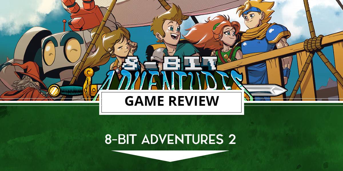 8-Bit adventures 2 Review | The Outerhaven Review template for 8-Bit Adventures 2
