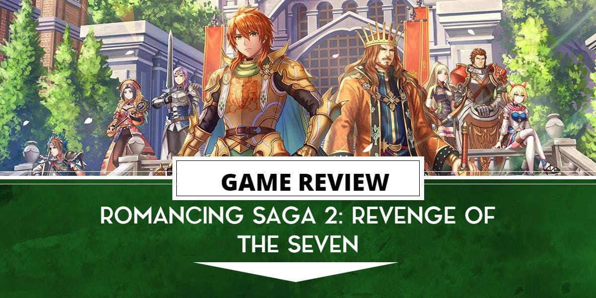 Review Template for Romancing SaGa 2: Revenge of the Seven