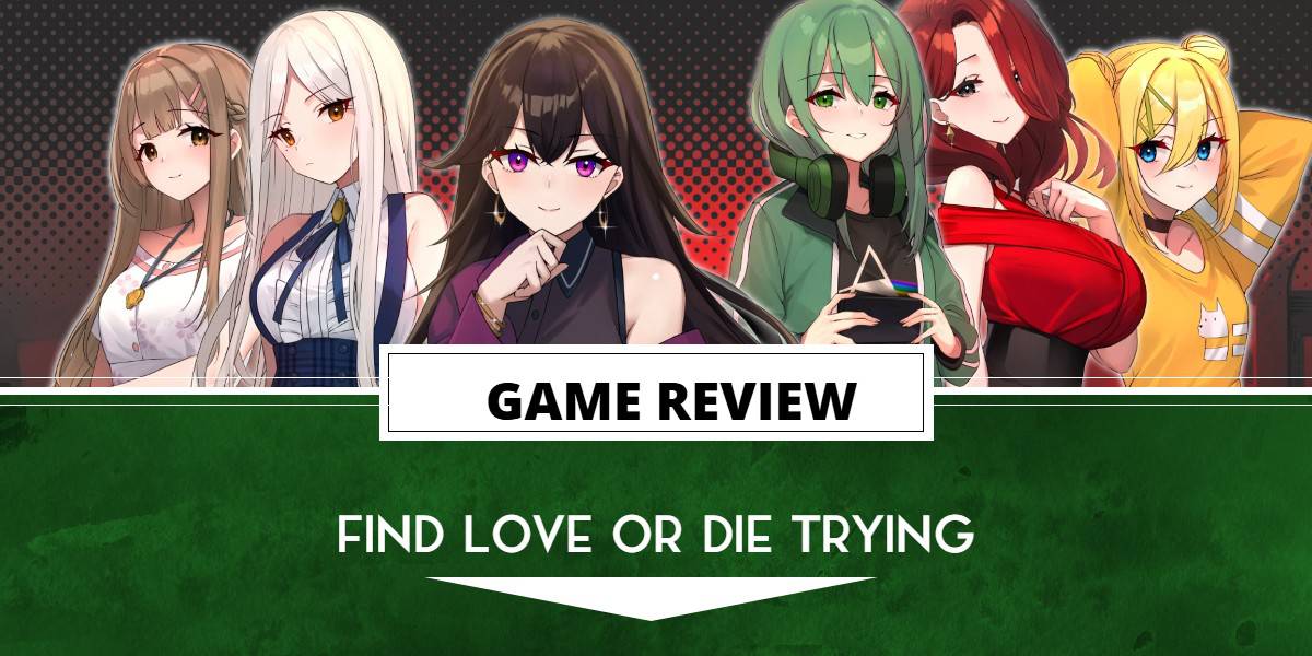 Find love Or Die Trying Review | The Outerhaven Review Template for Find Love or Die Trying