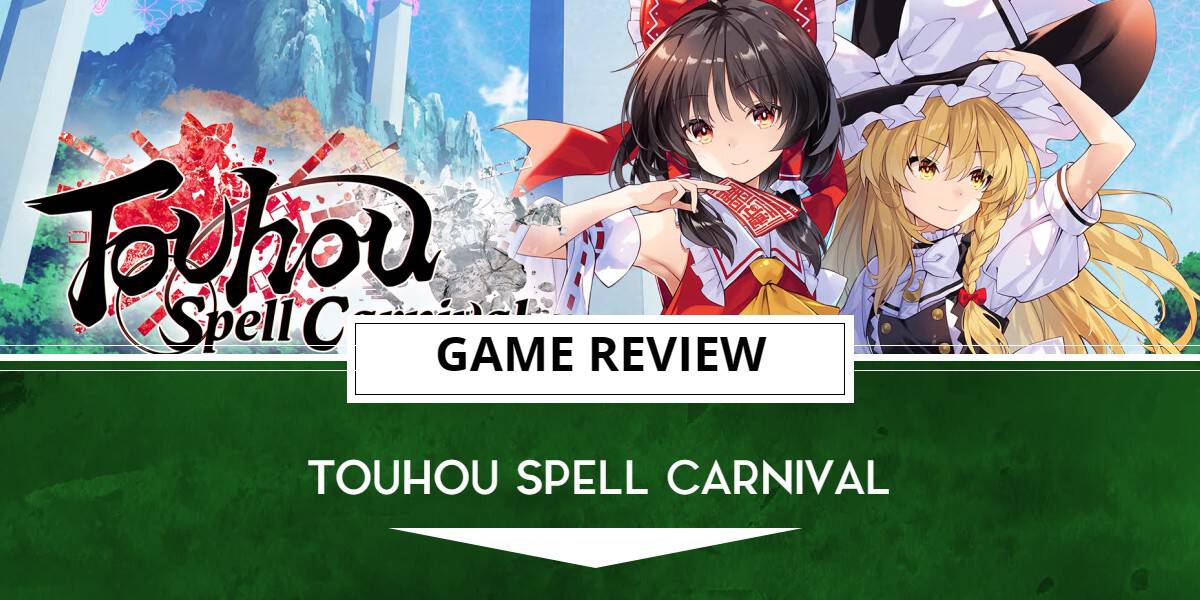 Touhou Spell Carnival | The Outerhaven Game Review Template for Touhou Spell Carnival