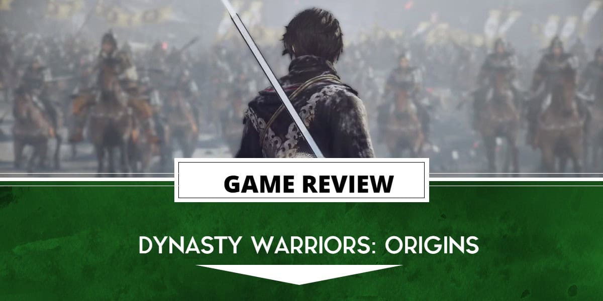 Dynasty Warriors Origins | The Outerhaven Review Template for Dynasty Warriors Origins