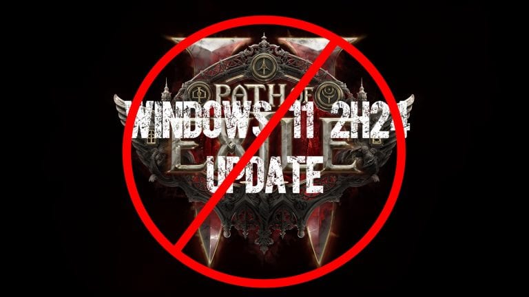 WIndows 11 Update 2H24 breaking Path of Exile 2