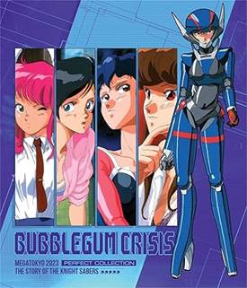 BUBBLEGUM CRISIS