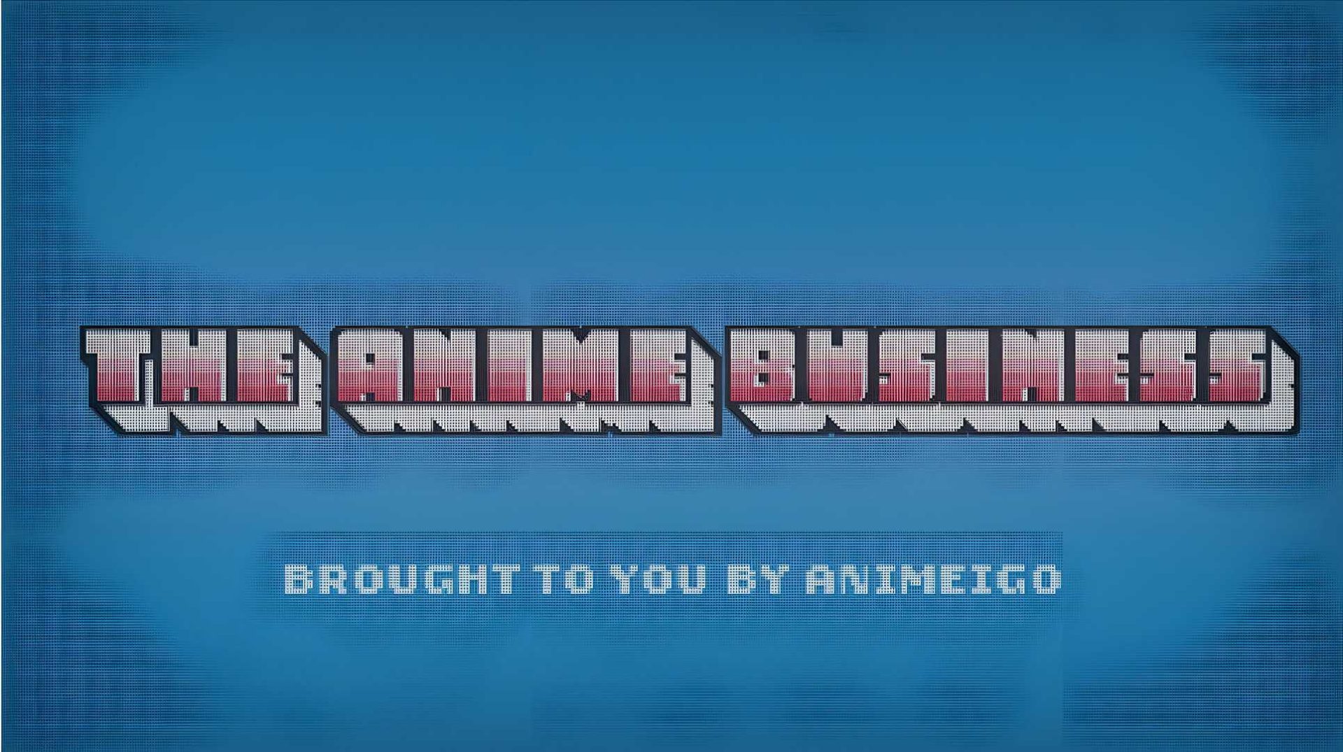 The Anime Business Title Logo Hi-res | The Outerhaven The Anime Business