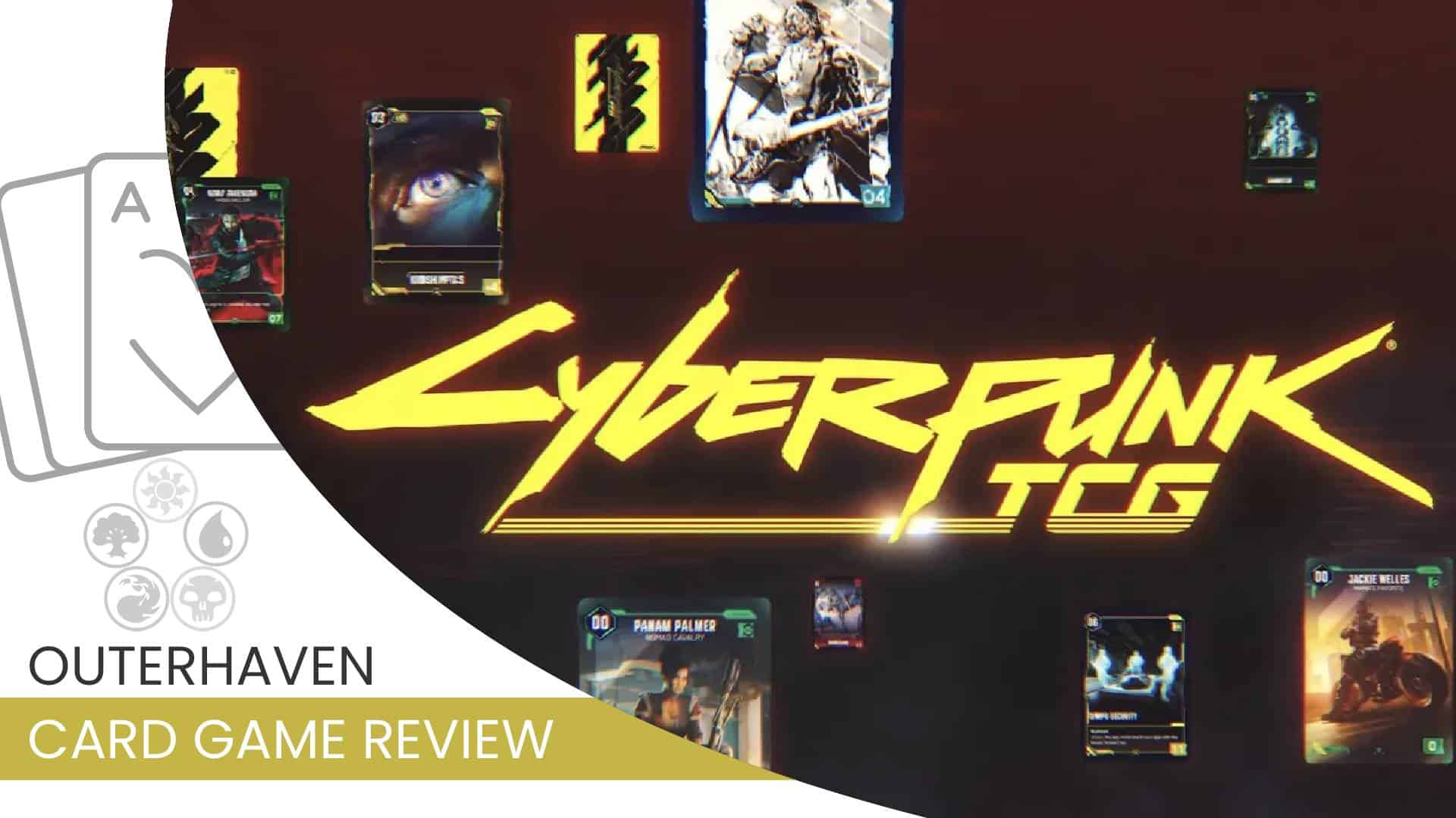 Cyberpunk tcg review | The Outerhaven Cyberpunk TCG
