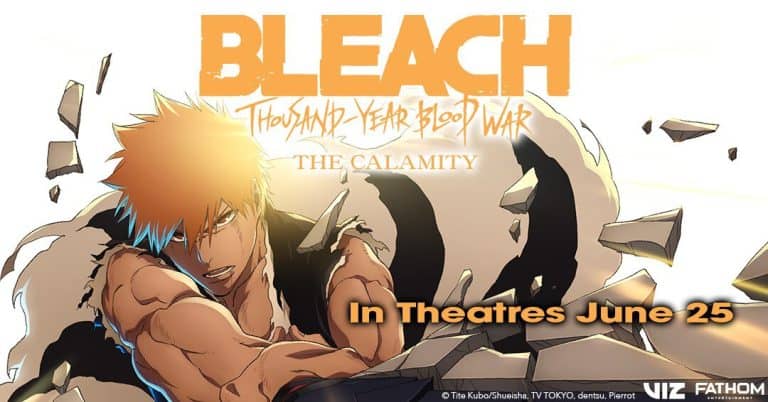 Bleach: Thousand-Year Blood War — The Calamity poster showing a muscular fighter breaking through debris with the bold orange title and 'In Theatres June 25' text.