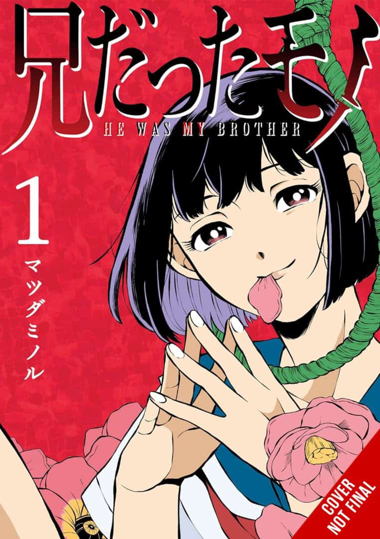 He Was My Brother Vol 1 | The Outerhaven Manga cover: girl with black hair sticking out her tongue on a red background, volume 1, Japanese title, and small text 'HE WAS MY BROTHER'