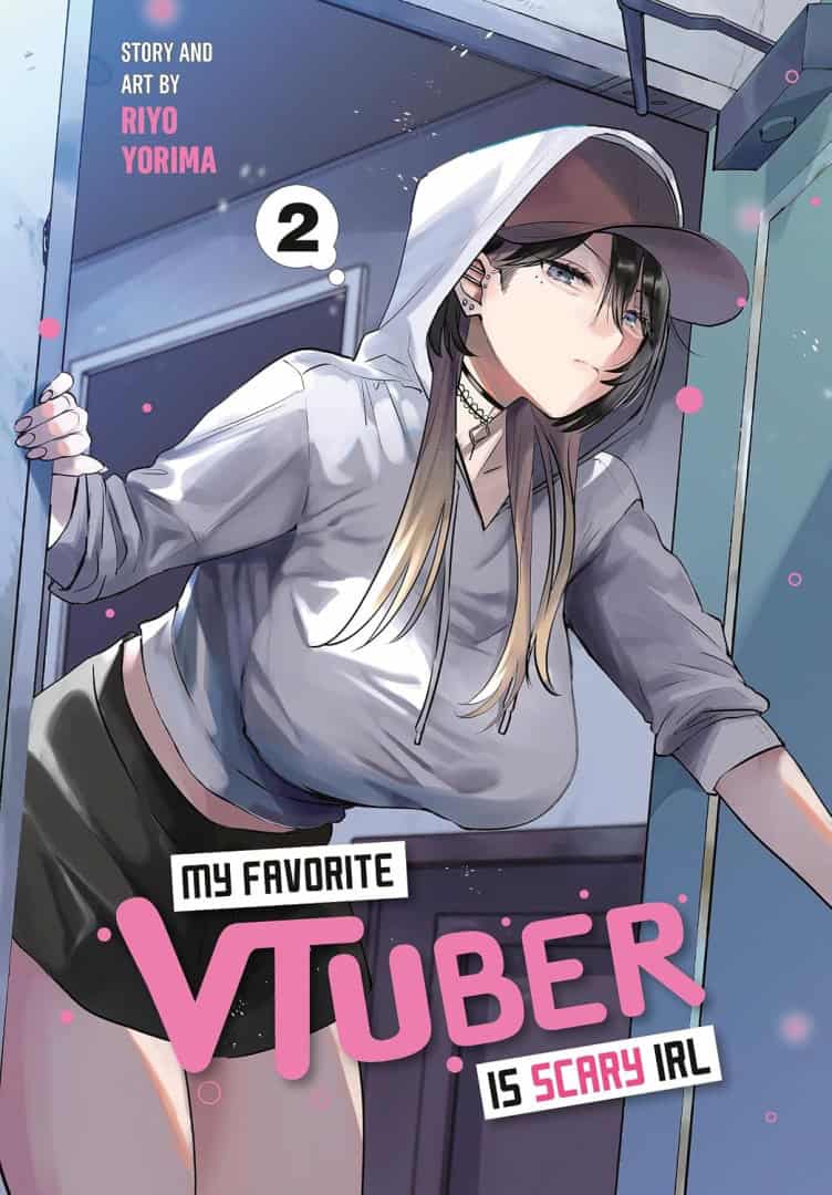 Vtuber | The Outerhaven Cover illustration of a stylish girl in a white hoodie and cap leaning out of a doorway, with pink title text 'My Favorite Vtuber Is Scary IRL' and a small '2' thought bubble nearby.