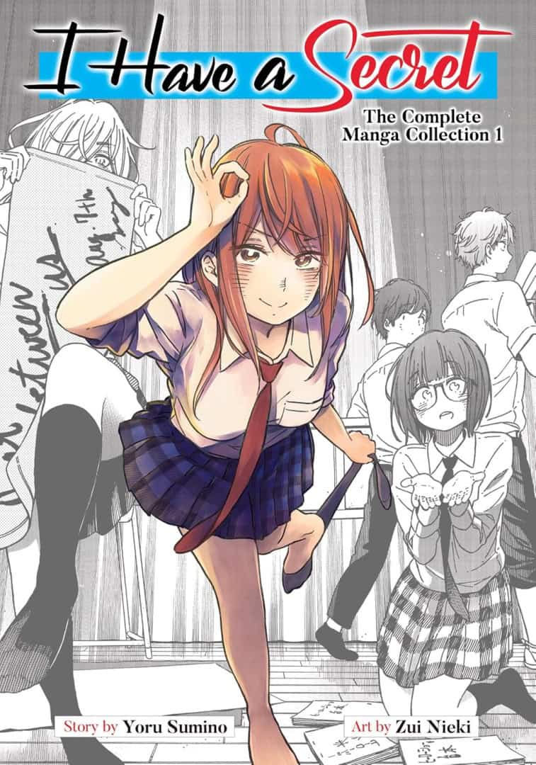 Cover of manga 'I Have a Secret: The Complete Manga Collection 1' with a girl in a school uniform performing a dynamic kick, other students in the background; story by Yor Sumino, art by Zui Nieki.