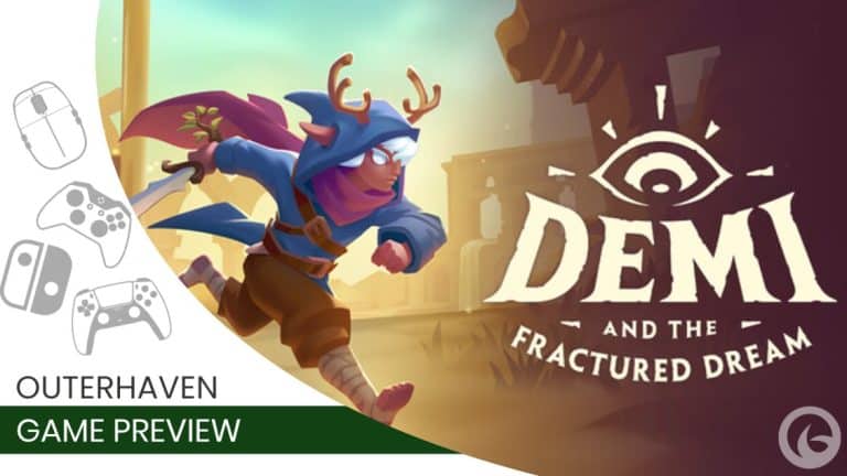 DemiandtheFracturedDreamPreview | The Outerhaven Promotional game art showing a blue-hooded hero sprinting toward the right, with the Demi and the Fractured Dream title and 'Outerhaven Game Preview' label.
