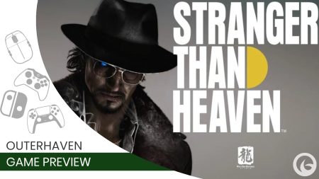 Stranger Than Heaven Preview | The Outerhaven Video Game Preview Template for Stranger Than Heaven