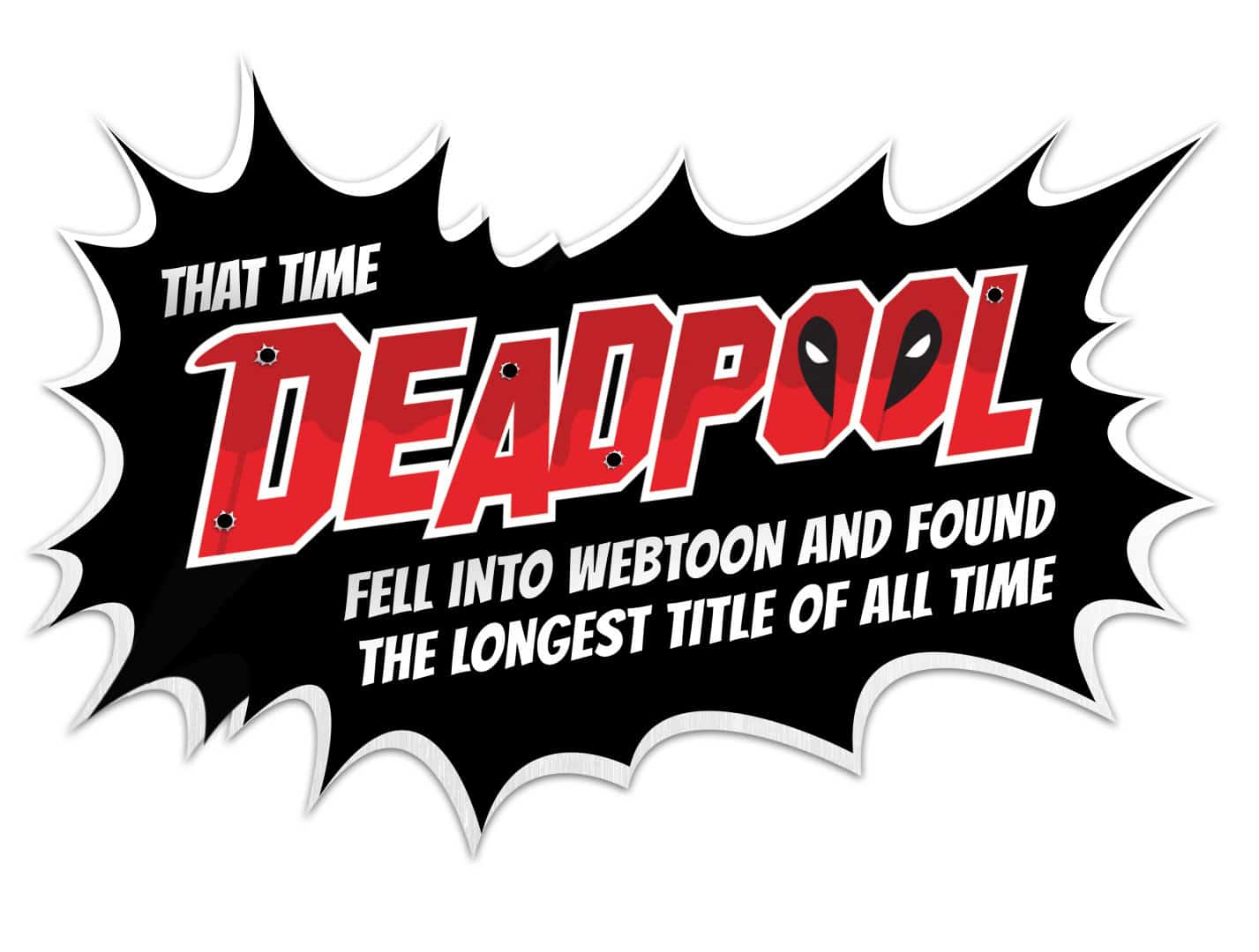 Deadpool Title Card | The Outerhaven Comic-style black explosion banner with bold red DEADPOOL text and white caption about Deadpool's Webtoon title.