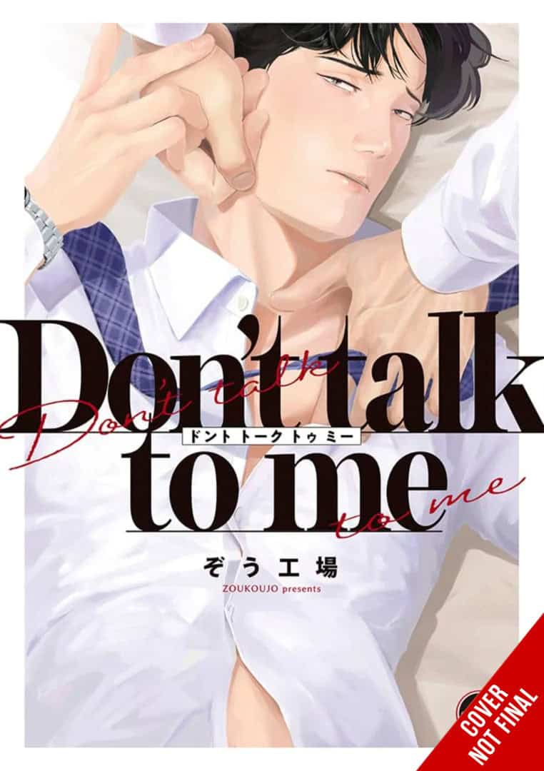 Dont Talk to Me | The Outerhaven Manga cover featuring a handsome man lying down, white shirt partly open, with a bold “Don’t talk to me” title across the image.