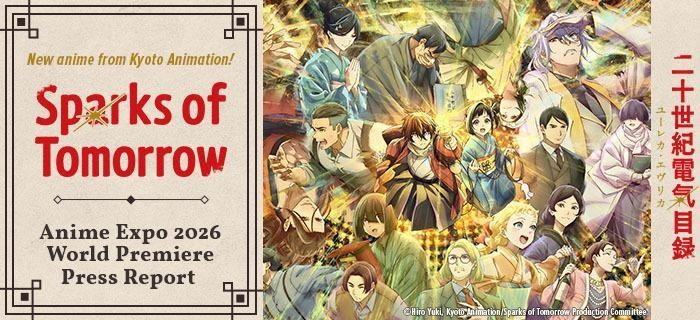 Sparks of Tomorrow | The Outerhaven Promotional poster for Sparks of Tomorrow—New anime from Kyoto Animation. Left panel shows the title 'Sparks of Tomorrow' with decorative borders and 'Anime Expo 2026 World Premiere Press Report'; right side features a colorful collage of diverse anime characters.