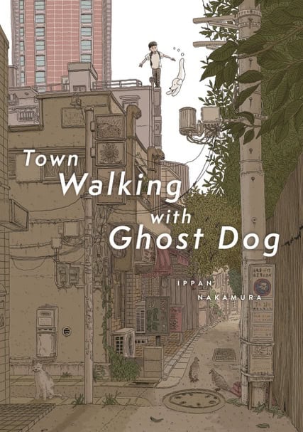 town walking with ghost dog | The Outerhaven Book cover for 'Town Walking with Ghost Dog' by Ippan Nakamura; illustration of a quiet street with a boy on a rooftop and a ghostly dog nearby.