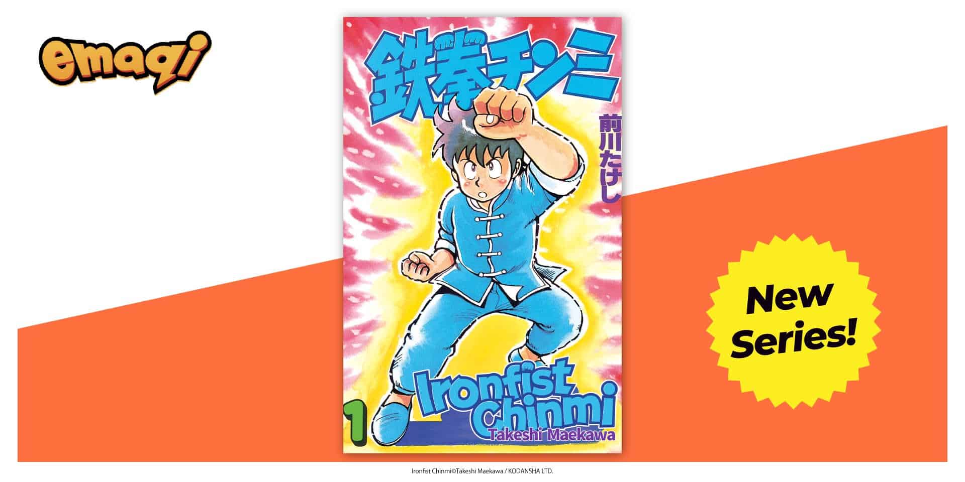 Ironfist Chimi | The Outerhaven Manga cover poster for Ironfist Chinmi, featuring a young martial artist in blue, with a 'New Series' badge.