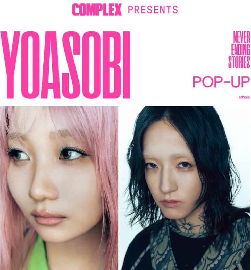 YOASOBI | The Outerhaven Promotional poster for Yoasobi featuring two artists side by side with bold pink typography: Complex Presents Never Ending Stories Pop-Up (Echoes).