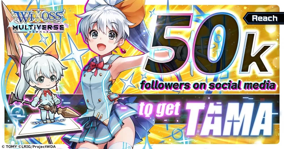 WIXOSS | The Outerhaven Vibrant Wixoss Multiverse banner celebrating 50k followers on social media with two anime-style characters and bold '50k' text, bright yellow background, and Tama promotion text.