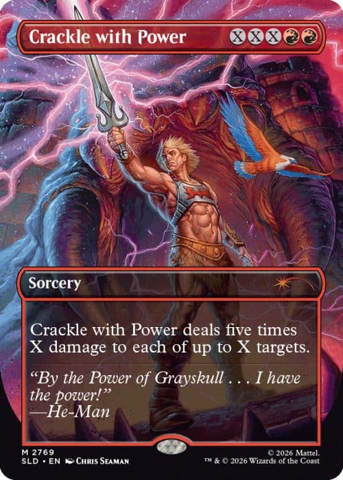 2769_MTGSL8_Main_EN_HRR Magic: The Gathering card titled Crackle with Power, showing a muscular hero with a glowing sword amid pink lightning, a parrot flying, and a dark temple in the background; card frame displays 'Sorcery' and the text 'Crackle with Power deals five times X damage to each of up to X targets.' Flavor line: 'By the Power of Grayskull... I have the power!' — He-Man.