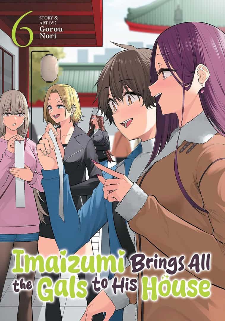 Imaizumi Brings All the Gals to His House Vol. 6 | The Outerhaven Imaizumi Brings All the Gals to His House Vol. 6