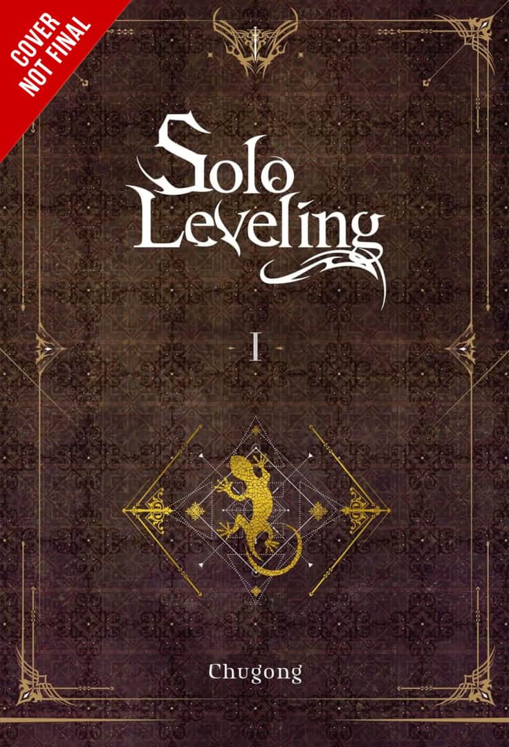 Solo Novel 1 Spanish CNF | The Outerhaven Dark brown ornate book cover for Solo Leveling Volume 1 by Chugong, with a gold geometric emblem and intricate border; a red corner banner reads 'COVER NOT FINAL'.