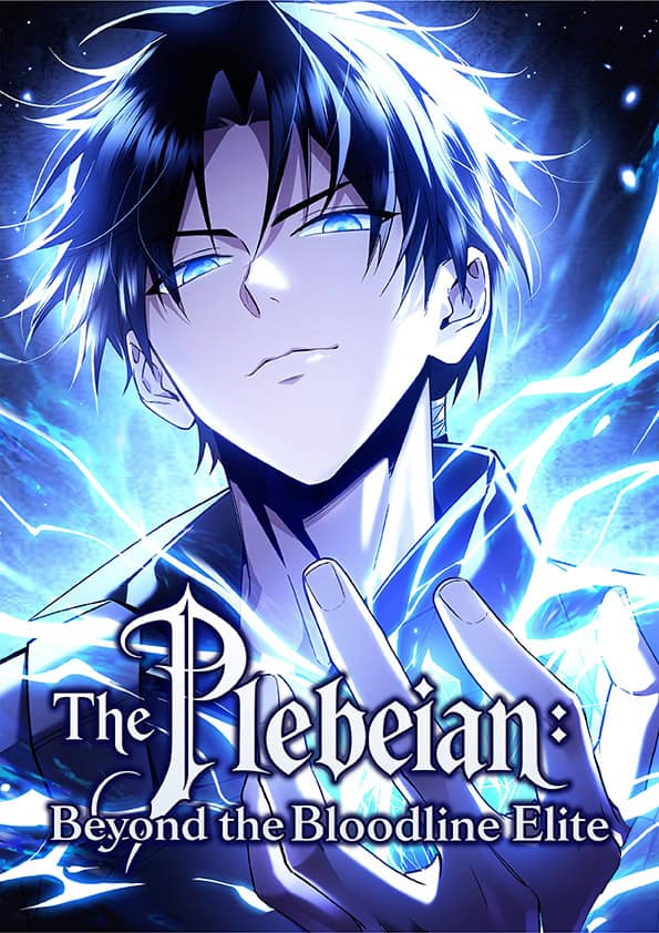 The Plebeian Beyond the Bloodline Elite-Cover | The Outerhaven Anime cover featuring a confident male with blue hair and glowing blue eyes, surrounded by electric blue energy with the title at the bottom, The Plebeian: Beyond the Bloodline Elite.