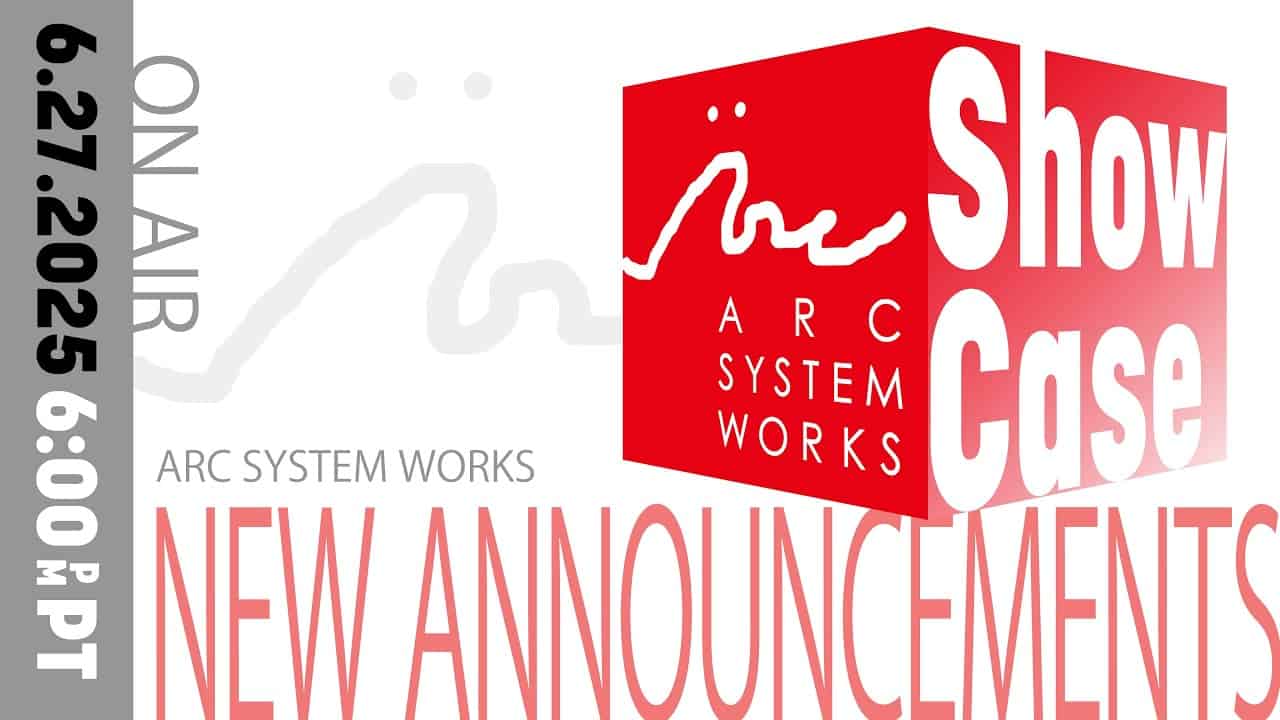 Arc System Works June 2025 Showcase