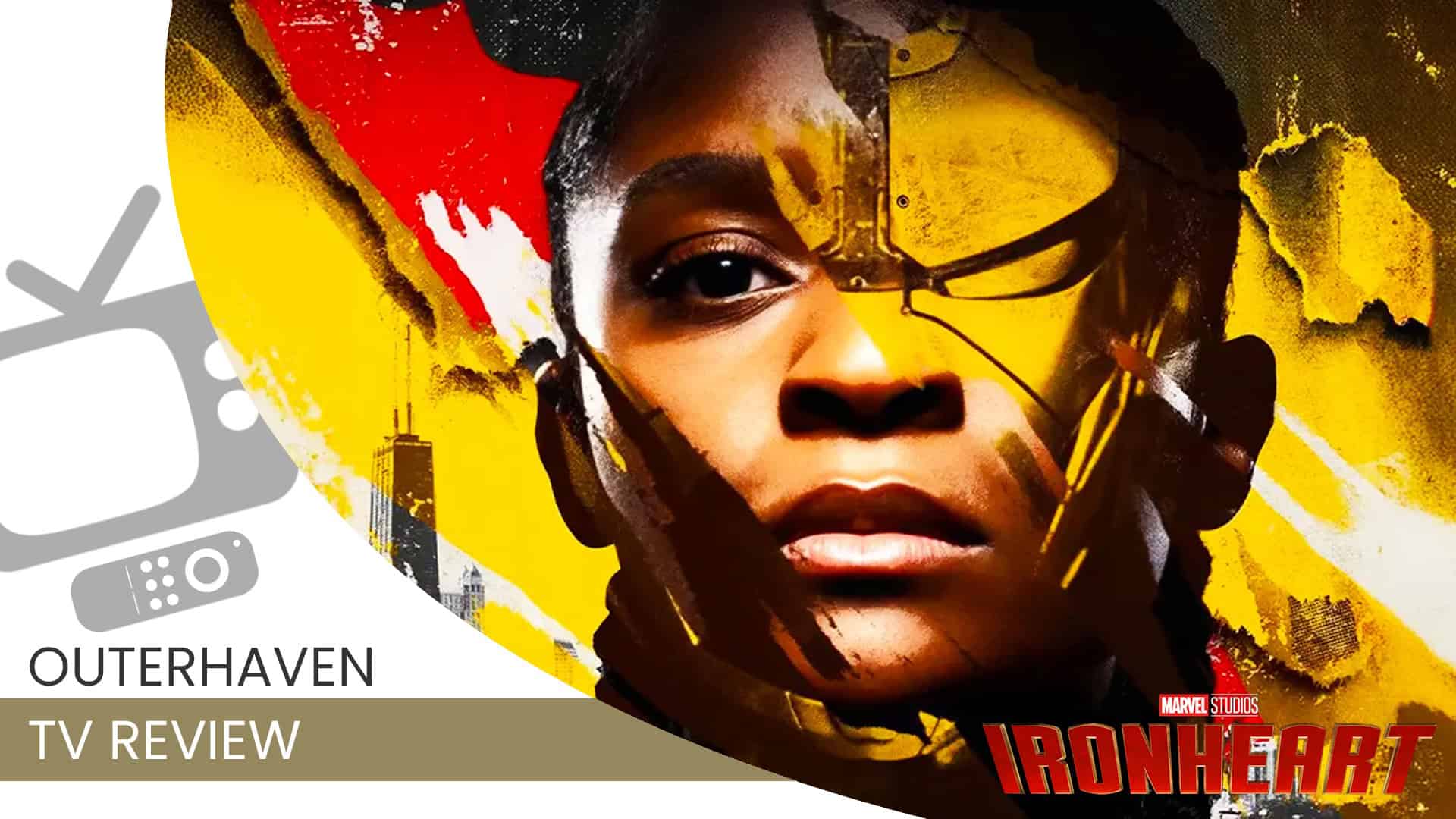 Marvels Ironheart TV series review header | The Outerhaven Marvels Ironheart TV series review header