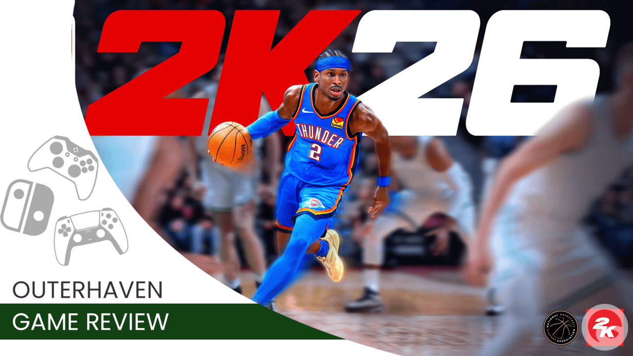 NBA Review Featured Image | The Outerhaven NBA 2K26 FI