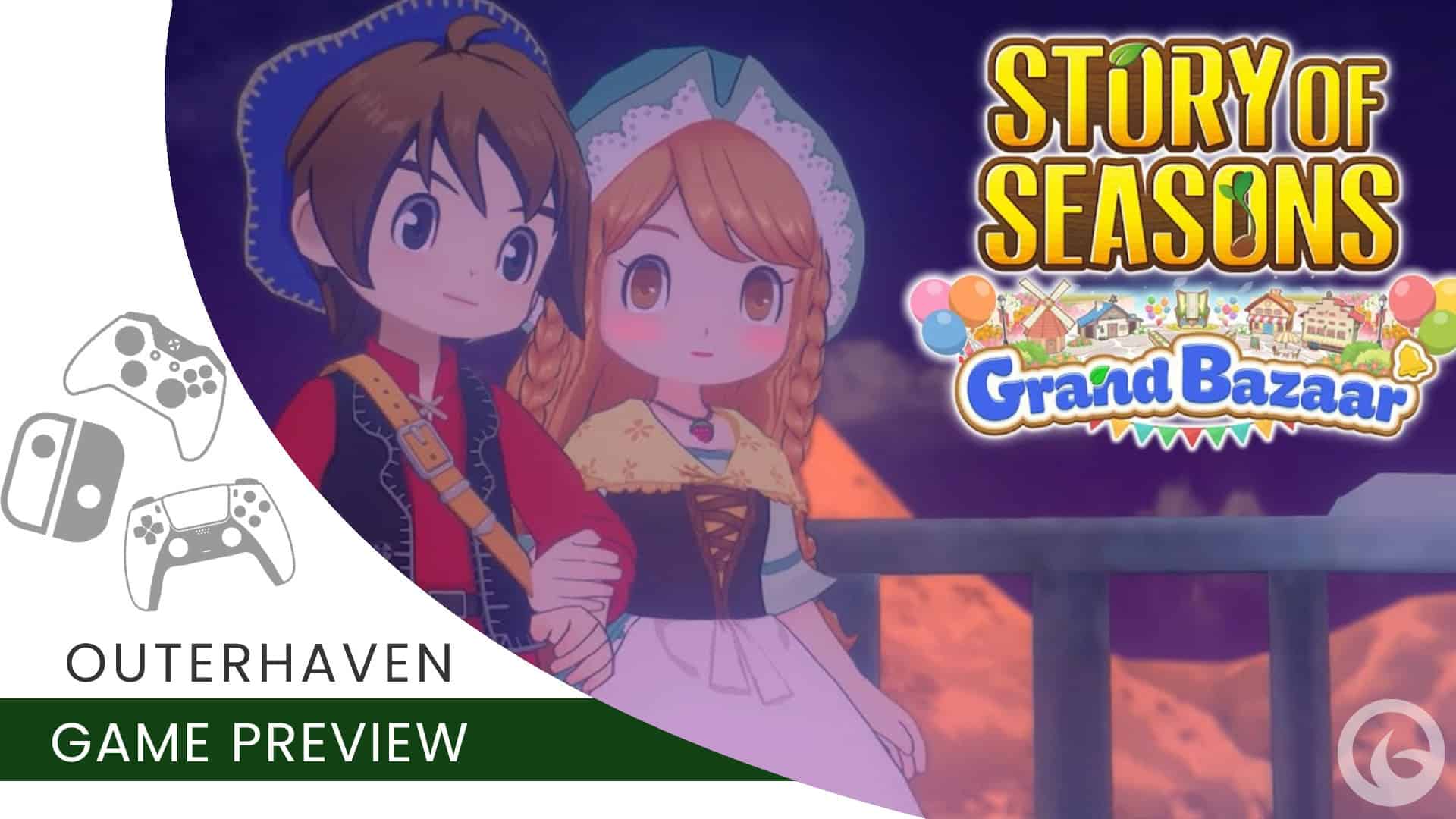 Story of Seasons Grand Bazaar | The Outerhaven Game Preview Template for Story of Seasons: Grand Bazaar