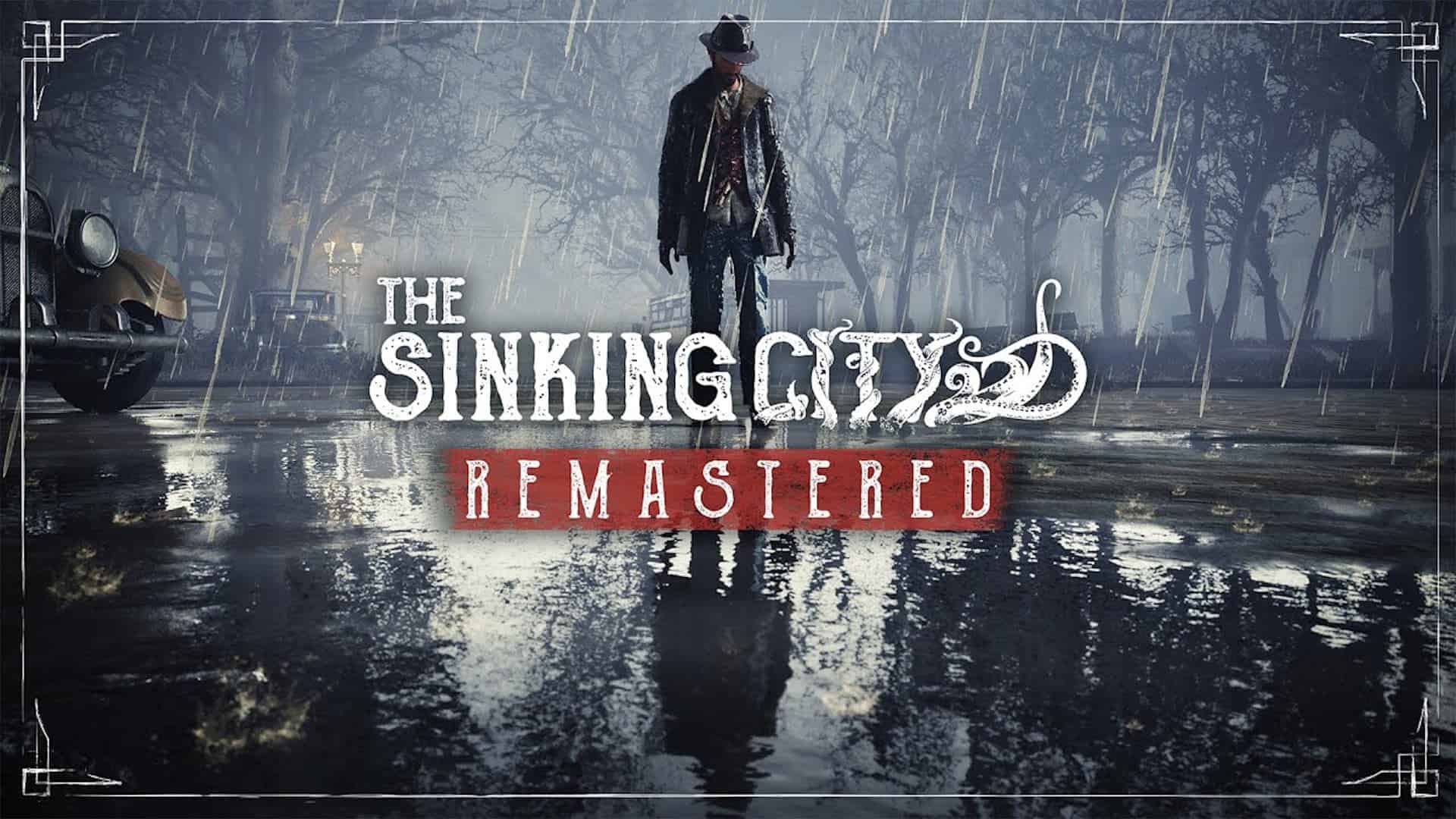 The Sinking City Remastered Key Art