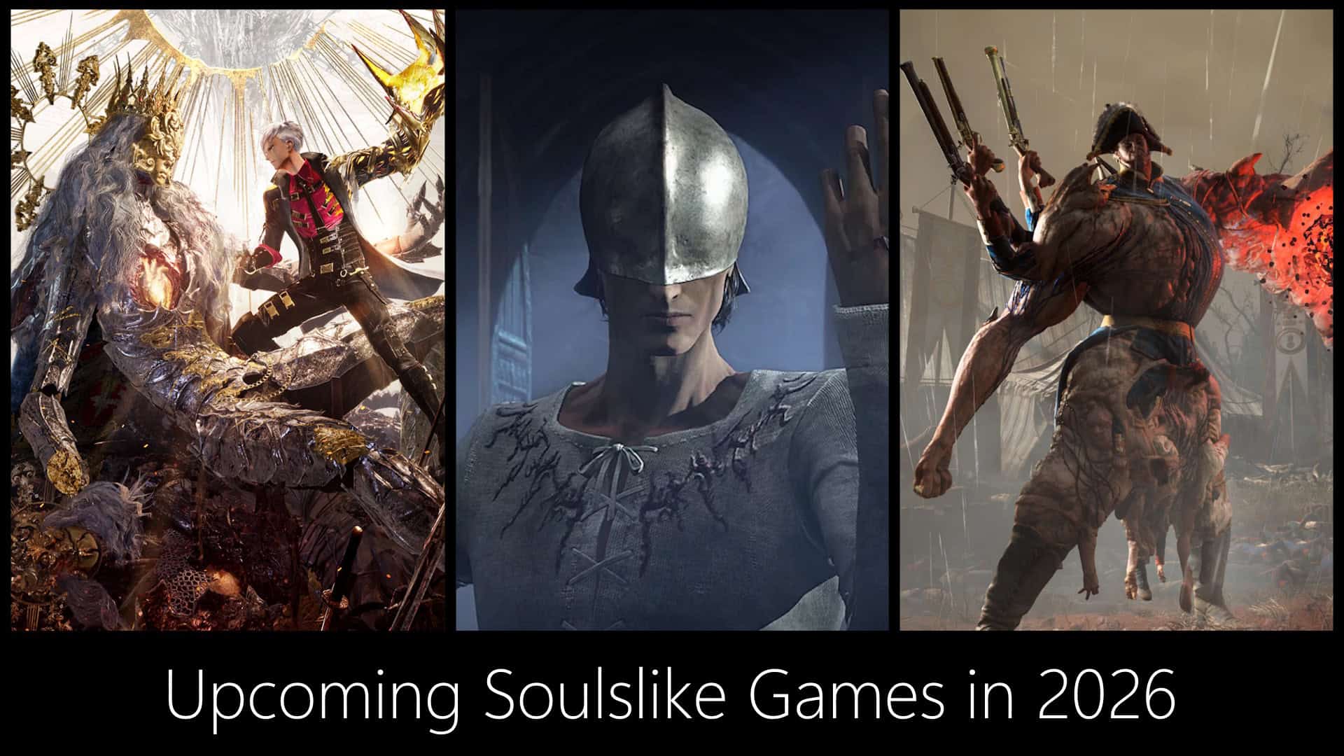 Upcoming Soulslike Games in 2026 – The Complete List