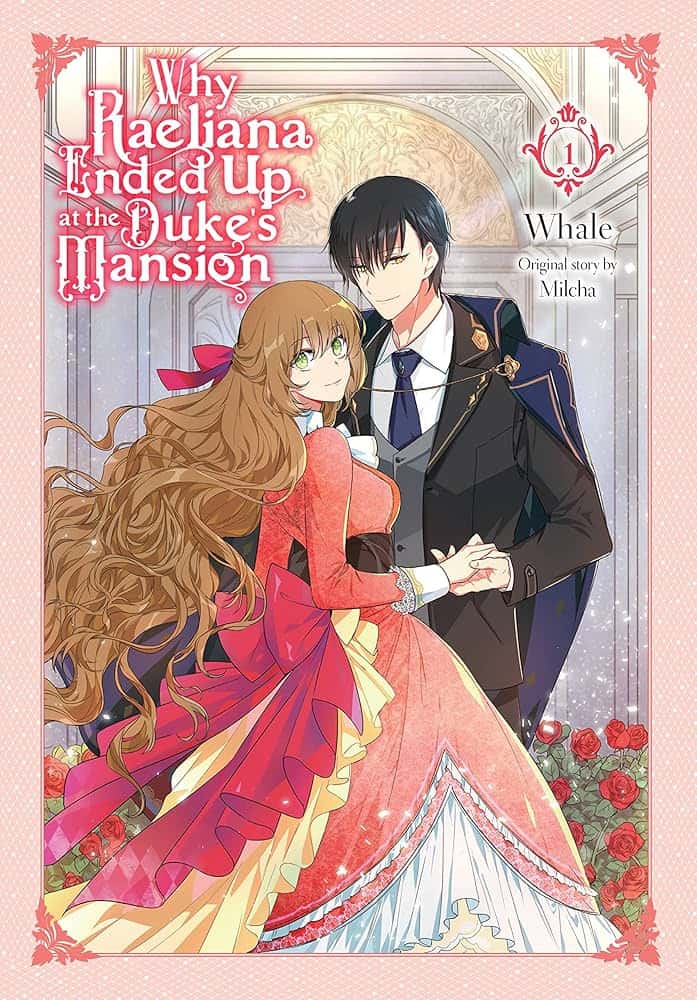 Why Raeliana Ended Up at the Duke’s Mansion | The Outerhaven