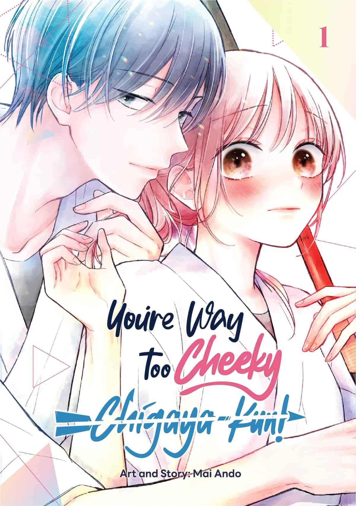 You're Way too Cheeky, Chigaya-kun! Vol 1 Cover Page | The Outerhaven